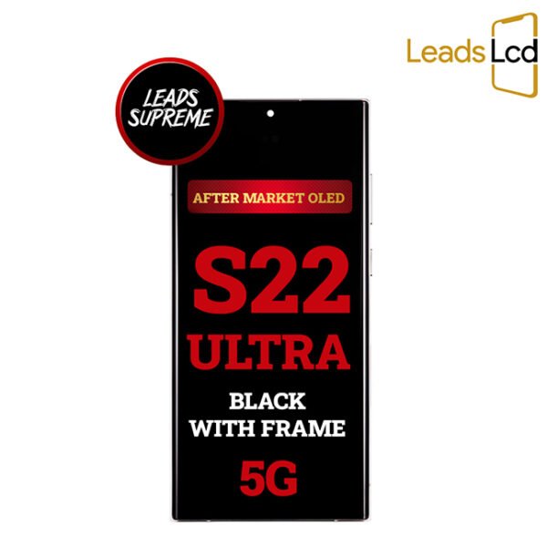 Samsung Galaxy S22 Ultra 5G OLED Screen After Market Black With Frame