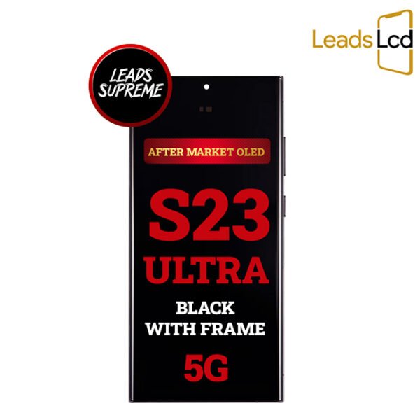 Samsung Galaxy S23 Ultra OLED Screen After Market Black With Frame